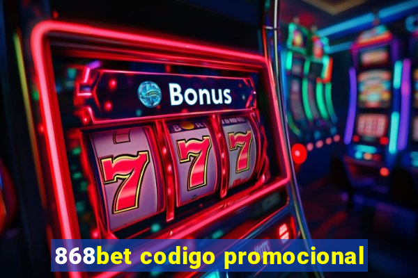 868bet codigo promocional